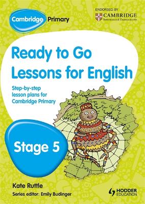 Book cover for Cambridge Primary Ready to Go Lessons for English Stage 5