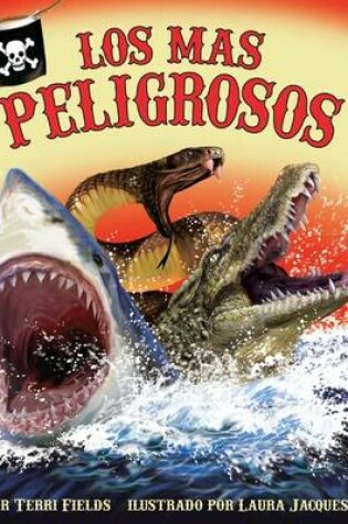 Cover of The)  Los Más Peligrosos (Most Dangerous