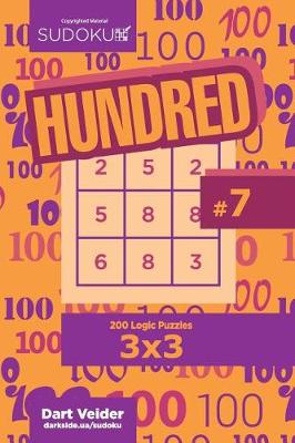 Cover of Sudoku Hundred - 200 Logic Puzzles 3x3 (Volume 7)