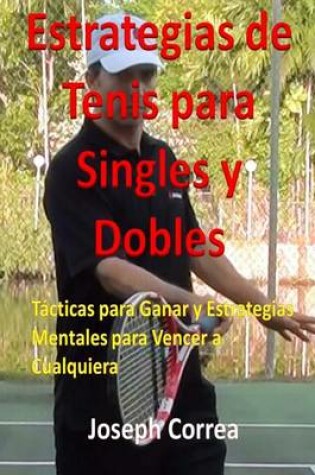 Cover of Estrategias de Tenis Para Singles y Dobles