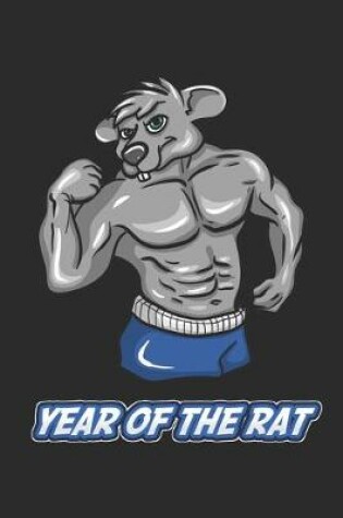 Cover of Year of The Rat - Bodybuilder