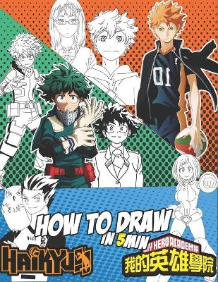 Book cover for How To Draw Haikyu And My Hero Academia