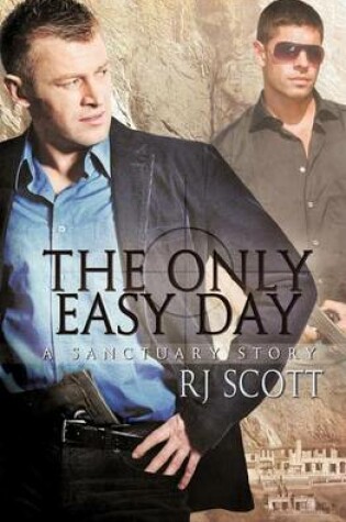 Cover of The Only Easy Day (a Sanctuary Story)