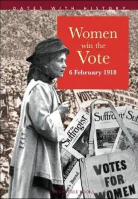 Book cover for Women Win The Vote 6 February 1918