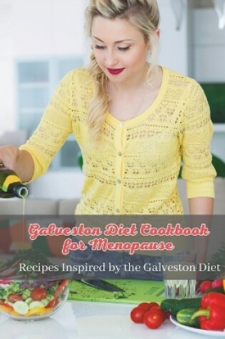 Cover of Galveston Diet Cookbook for Menopause