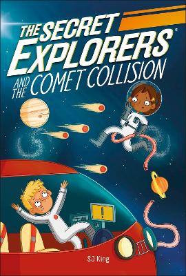 Book cover for The Secret Explorers and the Comet Collision