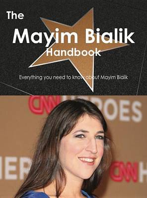 Book cover for The Mayim Bialik Handbook - Everything You Need to Know about Mayim Bialik