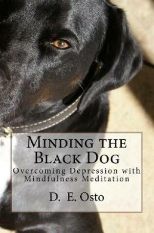 Cover of Minding the Black Dog
