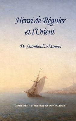 Book cover for Henri de Regnier et l'Orient