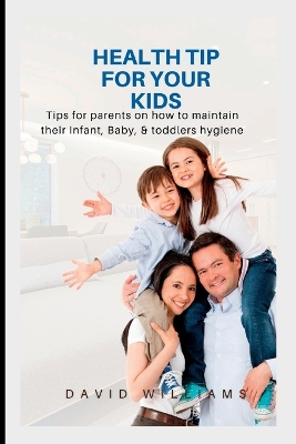 Book cover for Health Tip for Your Kid