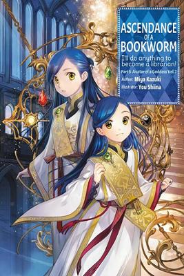 Book cover for Ascendance of a Bookworm: Part 5 Volume 7 (Light Novel)