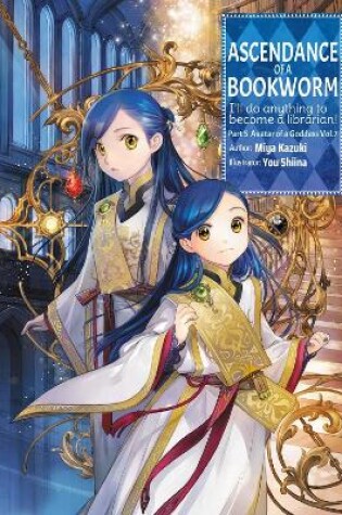 Cover of Ascendance of a Bookworm: Part 5 Volume 7 (Light Novel)