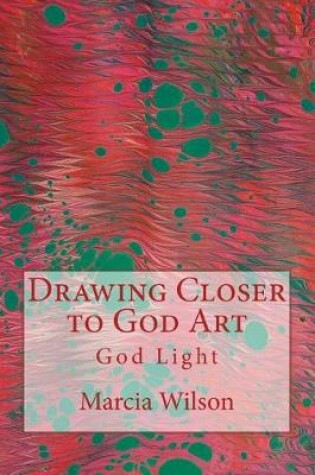 Cover of Drawing Closer to God Art