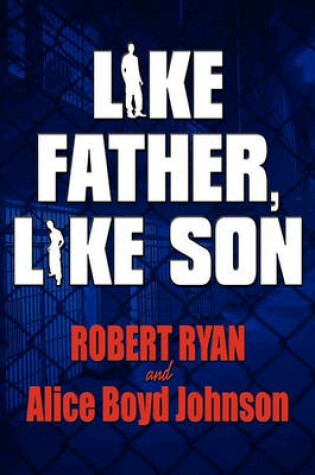 Cover of Like Father, Like Son