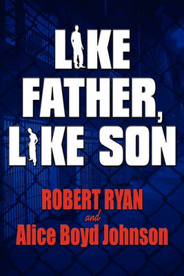 Book cover for Like Father, Like Son