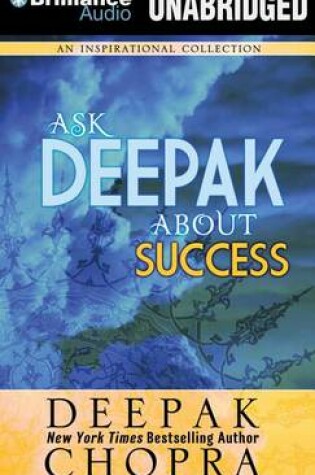 Cover of Ask Deepak About Success