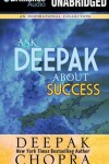 Book cover for Ask Deepak About Success
