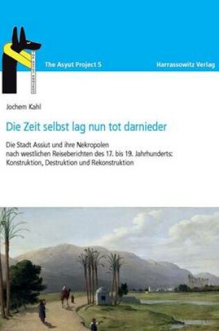 Cover of Die Zeit Selbst Lag Nun Tot Darnieder