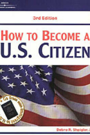 Cover of How to Become a U.S.Citizen