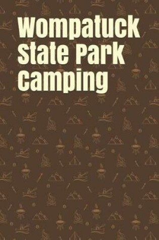 Cover of Wompatuck State Park Camping