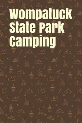 Book cover for Wompatuck State Park Camping