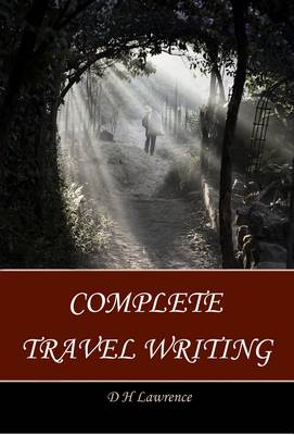 Book cover for Complete Travel Writing
