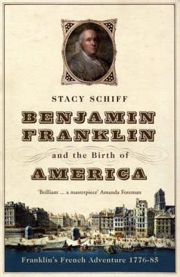 Book cover for Benjamin Franklin and the Birth of America