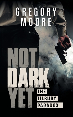 Book cover for Not Dark Yet