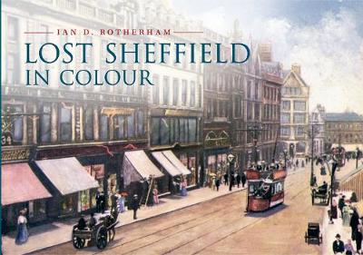 Book cover for Lost Sheffield in Colour