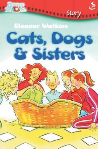 Cover of Cats, Dogs & Sisters