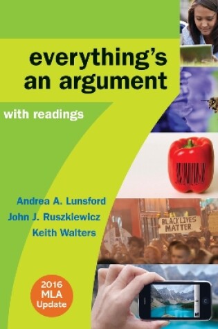 Cover of Everything's an Argument with Readings with 2016 MLA Update