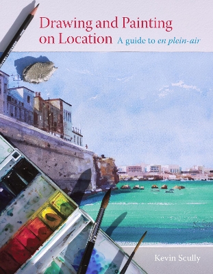 Book cover for Drawing and Painting on Location