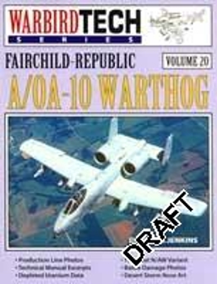 Book cover for WarbirdTech 20: Fairchild-Republic A/OA-10 Warthog