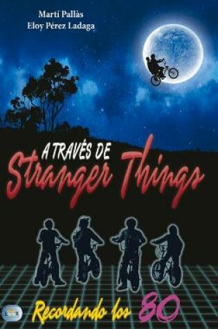 Cover of A Través de Stranger Things
