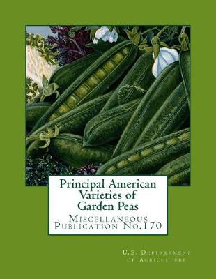 Book cover for Principal American Varieties of Garden Peas