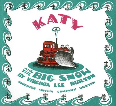Book cover for Katy and the Big Snow Book and CD