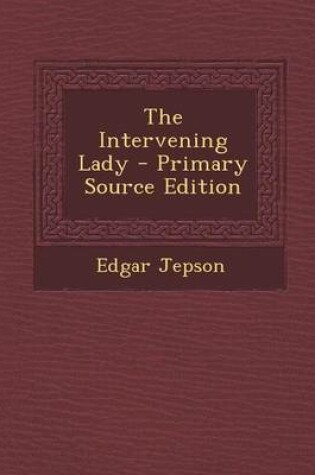 Cover of The Intervening Lady