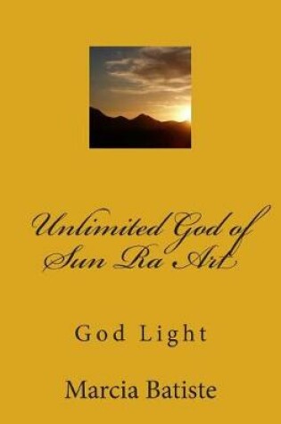 Cover of Unlimited God of Sun Ra Art