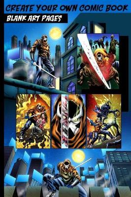 Book cover for Create Your Own Comic Book Blank Art Pages