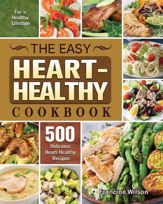 Cover of The Easy Heart Healthy Cookbook