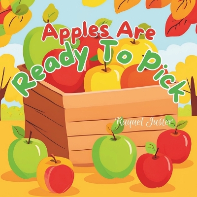 Book cover for Apples Are Ready To Pick