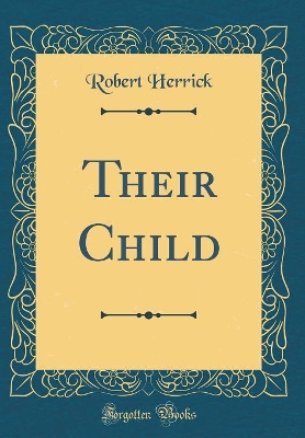 Book cover for Their Child (Classic Reprint)