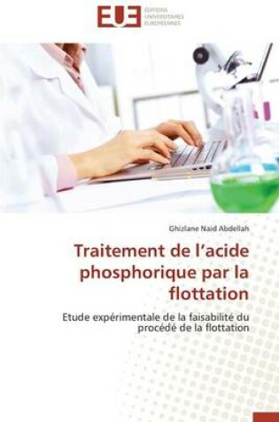 Cover of Traitement de l'Acide Phosphorique Par La Flottation