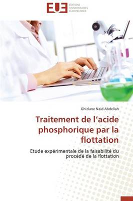 Cover of Traitement de l'Acide Phosphorique Par La Flottation