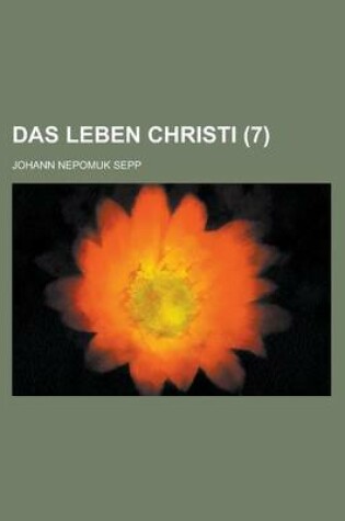 Cover of Das Leben Christi (7)