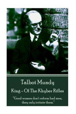 Book cover for Talbot Mundy - King - Of The Khyber Rifles