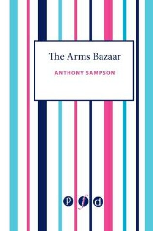 Cover of The Arms Bazaar in the Nineties