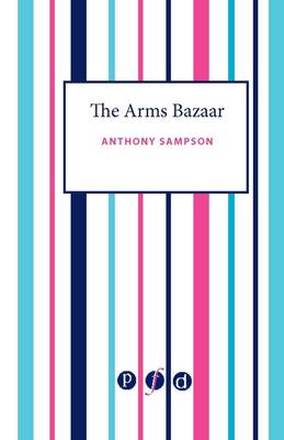 Book cover for The Arms Bazaar in the Nineties