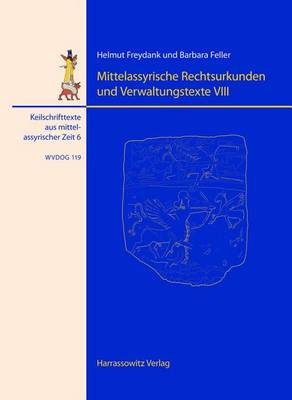 Cover of Mittelassyrische Rechtsurkunden Und Verwaltungstexte VIII