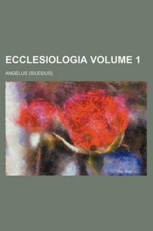 Cover of Ecclesiologia Volume 1
